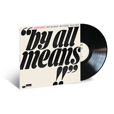 Aaron Parks (geb. 1983): By All Means (180g), LP