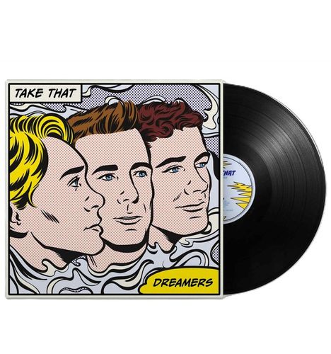 "TAKE THAT" oben, "DREAMERS" unten. Pop-Art-Stil-Illustration von drei Gesichtern. Schallplatte daneben.