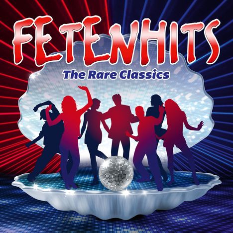Fetenhits - The Rare Classics (Edition 2024), 3 CDs