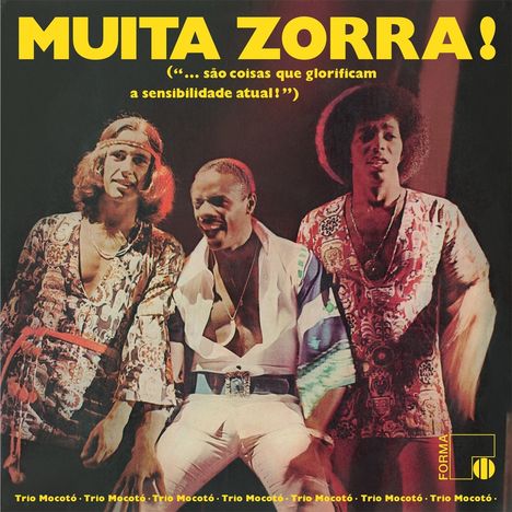 Trio Mocotó: Muita Zorra!, LP