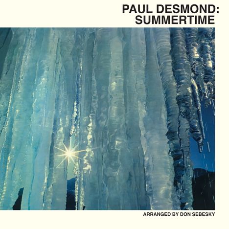 Paul Desmond (1924-1977): Summertime, CD