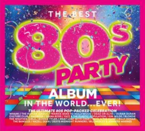 Best 80s Party Album In The World Ever, 3 CDs