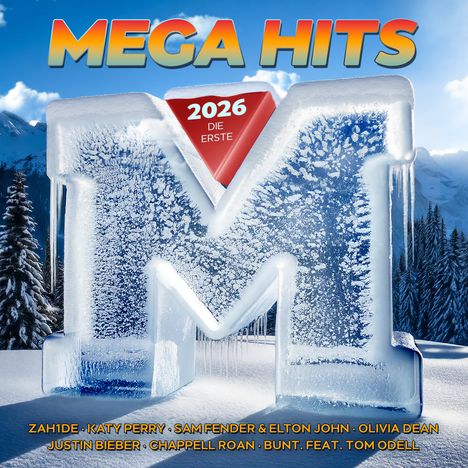 "MEGA HITS", darunter "2026 DIE ERSTE". Eisblock in Form eines M vor verschneitem Waldhintergrund.