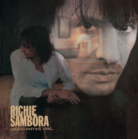 Text: "RICHIE SAMBORA undiscovered soul." Ein Mann in weißem Hemd sitzt, daneben ein großes, nachdenkliches Gesicht.