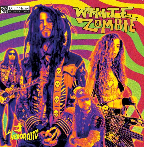 Text: White Zombie, La Sexorcisto: Devil Music Volume One. Bunte psychedelische Illustration mit Bandmitgliedern.