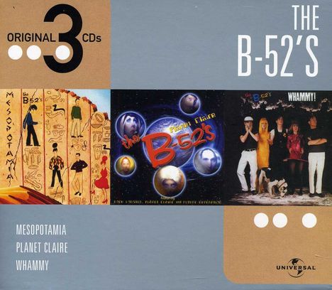 The B-52s: Mesopotamia / Planet Claire / Whammy, 3 CDs