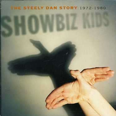 Steely Dan: Showbiz Kids - Very Bes, 2 CDs
