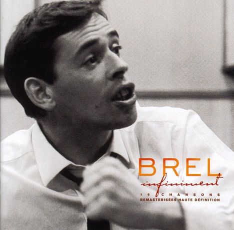 Jacques Brel (1929-1978): Infiniment, CD