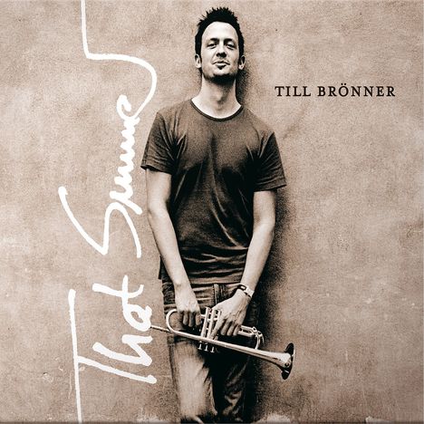 Till Brönner (geb. 1971): That Summer, CD