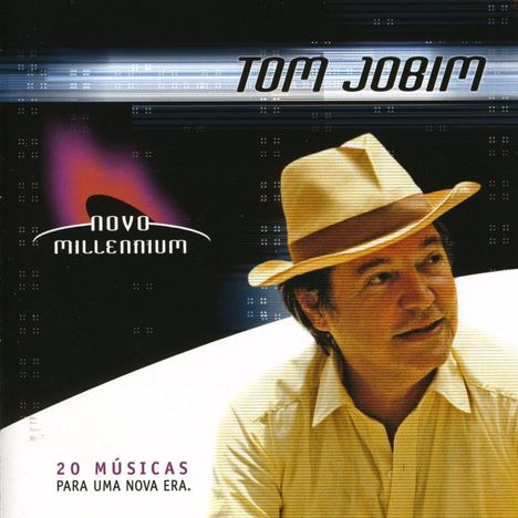 Antonio Carlos (Tom) Jobim (1927-1994): Novo Millennium, CD