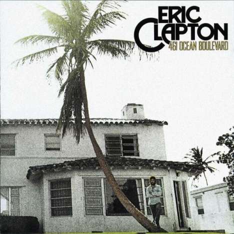 Eric Clapton (geb. 1945): 461 Ocean Boulevard (Deluxe Edition), 2 CDs