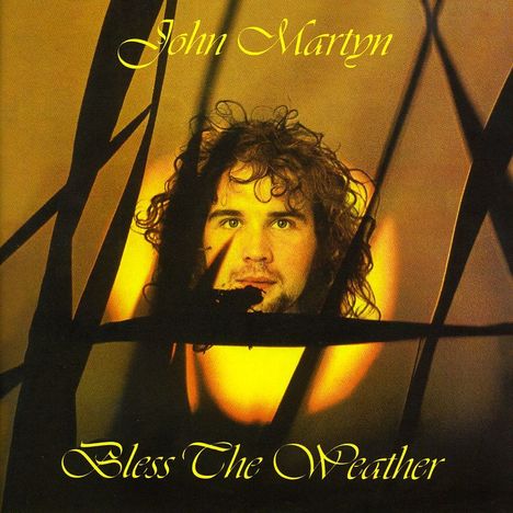John Martyn: Bless The Weather, CD
