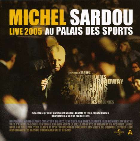 Michel Sardou: Live 2005 Au Palais Des Sports, 2 CDs