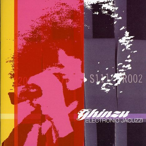 Ghinzu: Electronic Jacuzzi, CD