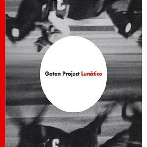 Gotan Project: Lunatico, CD