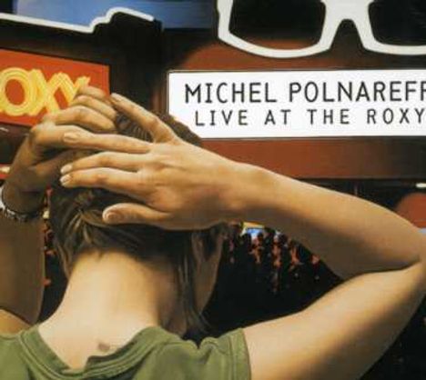 Michel Polnareff: Live At The Roxy, CD