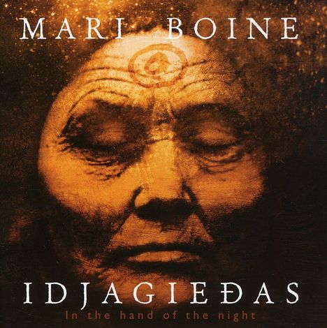 Mari Boine: Idjagiedas - In The Hand Of The Night, CD
