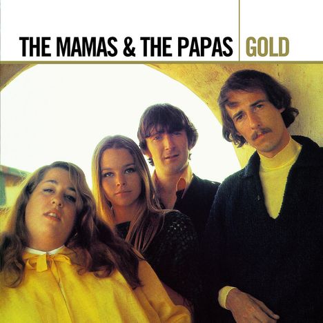 The Mamas &amp; The Papas: Gold: Definitive Collection, 2 CDs
