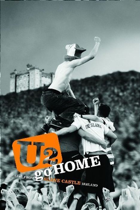U2: Go Home: Live At Slane Castle, Ireland (Jewel Case), DVD
