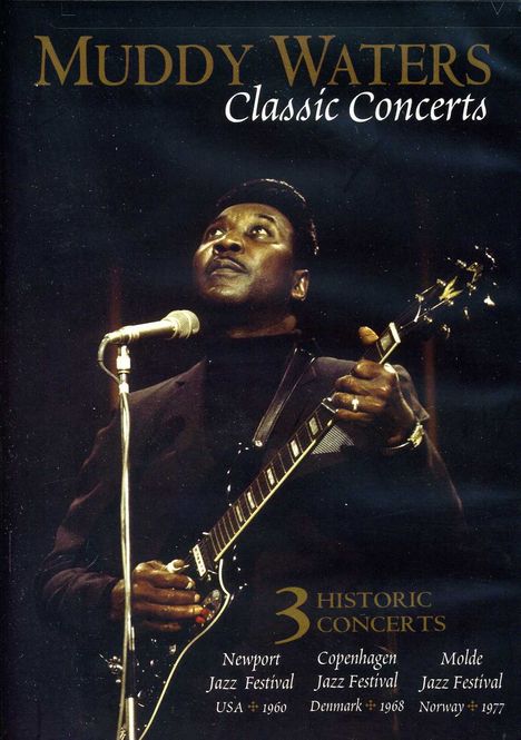 Muddy Waters: Classic Concerts, DVD