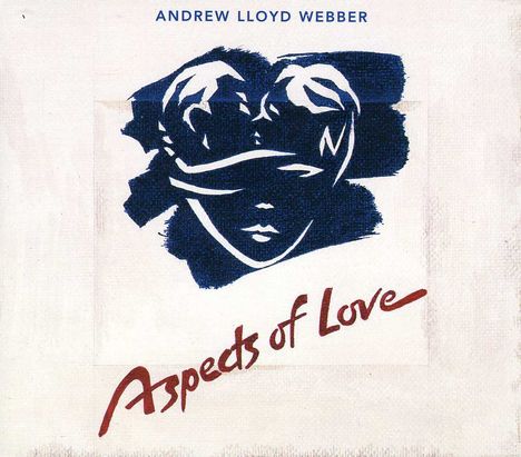Andrew Lloyd Webber (geb. 1948): Musical: Aspects Of Love / O.L.C. (Rmst, CD