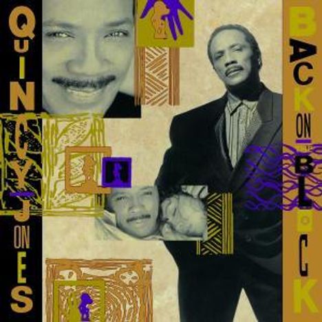 Quincy Jones (geb. 1933): Back On The Block, CD