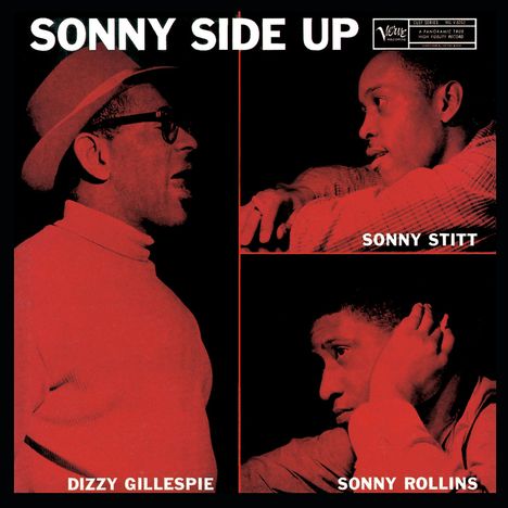 Dizzy Gillespie, Sonny Rollins &amp; Sonny Stitt: Sonny Side Up, CD
