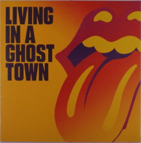 The Rolling Stones: Living In A Ghost Town, Single 10"
