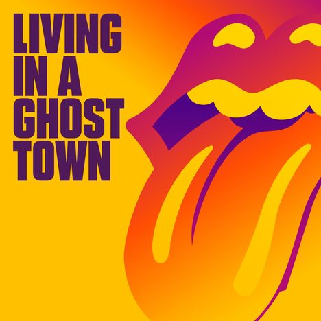 The Rolling Stones: Living In A Ghost Town, Single-CD