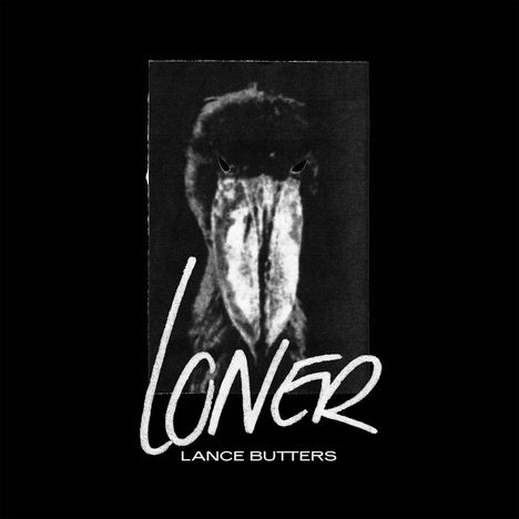 Lance Butters: Loner, Single 10"