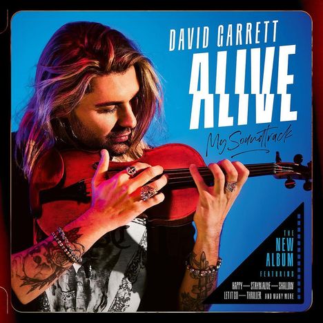 David Garrett (geb. 1980): Alive: My Soundtrack, CD