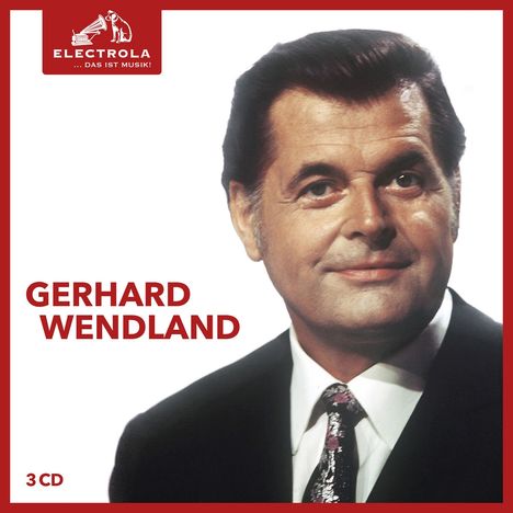 Gerhard Wendland: Electrola... das ist Musik!, 3 CDs