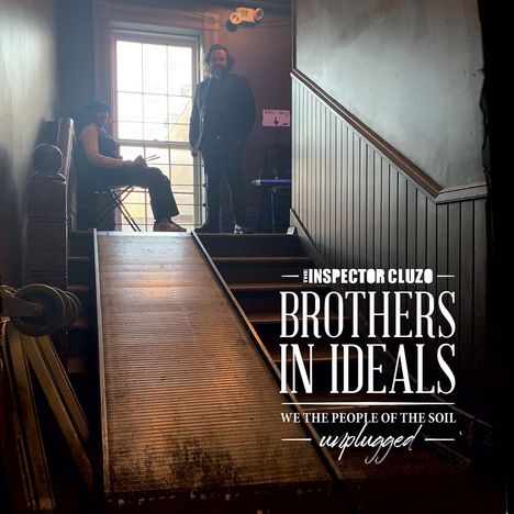 The Inspector Cluzo: Brothers In Ideals (Unplugged), CD