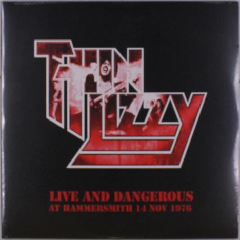 Thin Lizzy: Live And Dangerous At Hammersmith 14 Nov 1976, 2 LPs