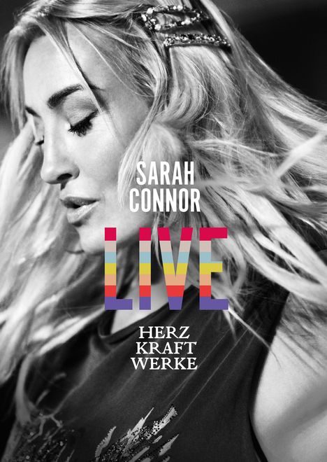 Sarah Connor: HERZ KRAFT WERKE LIVE, Blu-ray Disc