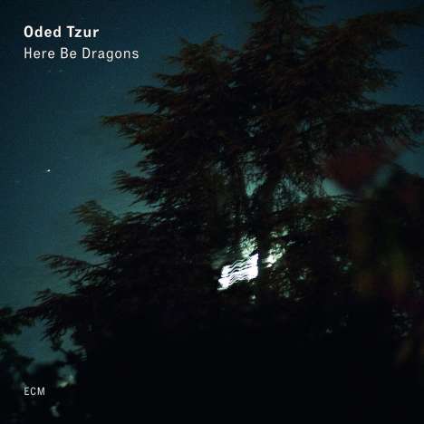 Oded Tzur (geb. 1984): Here Be Dragons, LP