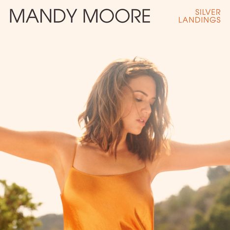 Mandy Moore: Silver Landings, LP