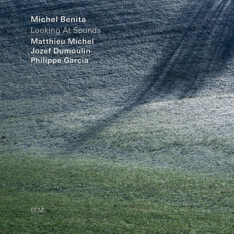 Michel Benita (geb. 1954): Looking At Sounds, CD