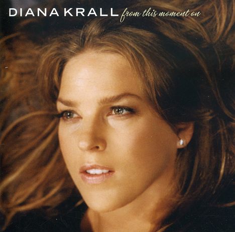 Diana Krall (geb. 1964): From This Moment On (Limited Edition), CD