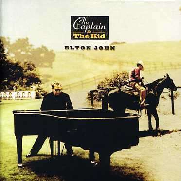 Elton John (geb. 1947): The Captain &amp; The Kid, CD