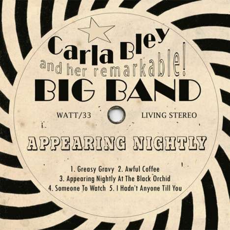 Carla Bley (1936-2023): Appearing Nightly, CD