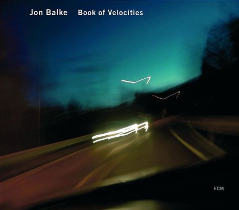 Jon Balke (geb. 1955): Book Of Velocities, CD