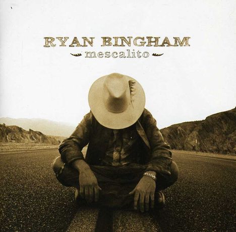 Ryan Bingham: Mescalito, CD