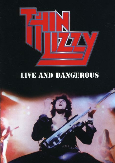 Thin Lizzy: Live And Dangerous, 1 DVD und 1 CD