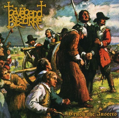 Reverend Bizarre: II: Crush The Insects, CD