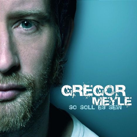 Gregor Meyle: So soll es sein (Digipack), CD