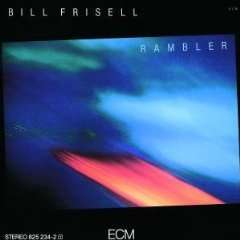Bill Frisell (geb. 1951): Rambler, CD