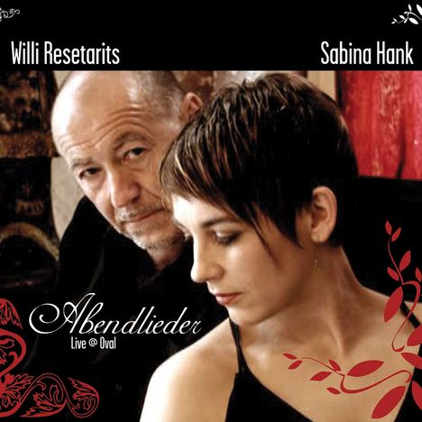 Willi Resetarits &amp; Sabina Hank: Abendlieder: Live @ Oval, Salzburg 2007, 2 CDs