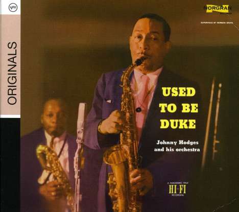 Johnny Hodges (1907-1970): Used To Be Duke, CD