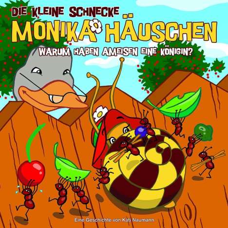 Die kleine Schnecke Monika Häuschen 08. Warum haben Ameisen eine Königin?, CD